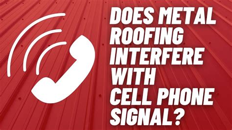 cell phone reception in house with metal roof|metal roof amplifies cell phone.